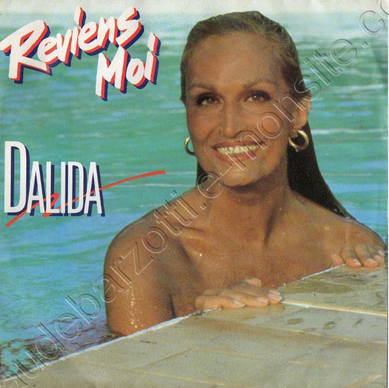 45 T Dalida Reviens-moi / La pensione bianca 1985