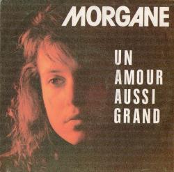 Morgane  "Un amour aussi grand / version instrumentale"