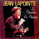 45 t Jean Lapointe "Le chanteur de charme" 1988 éditions Carrère