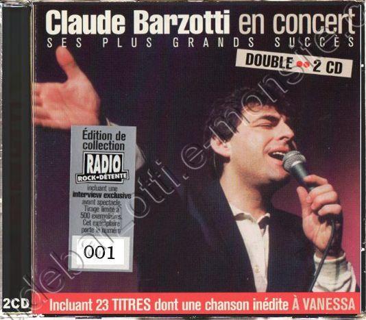 Claude Barzotti ses plus grands succès en concert édition collector Rock Détente