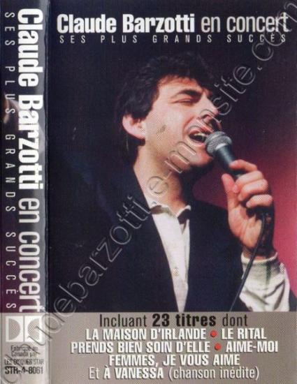 K7 Claude Barzotti en concert  Star Records Inc 1994