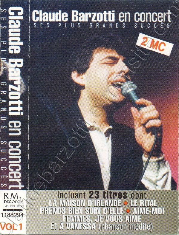 Double micro cassette Claude Barzotti en concert "ses plus grands succès" RM Records 1994