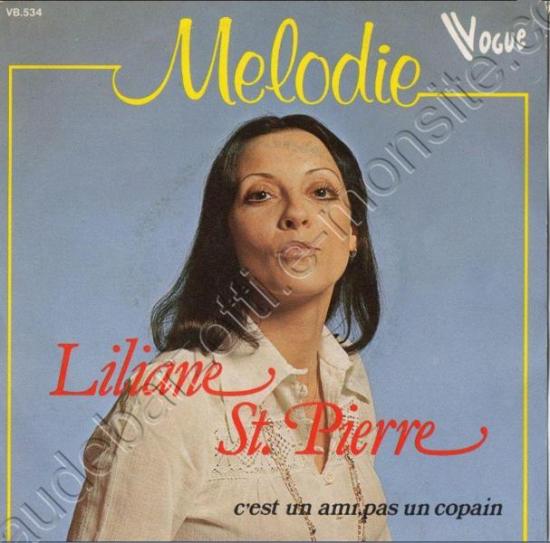 45 T liliane St Pierre Melodie / c'est un ami pas un copain  1978